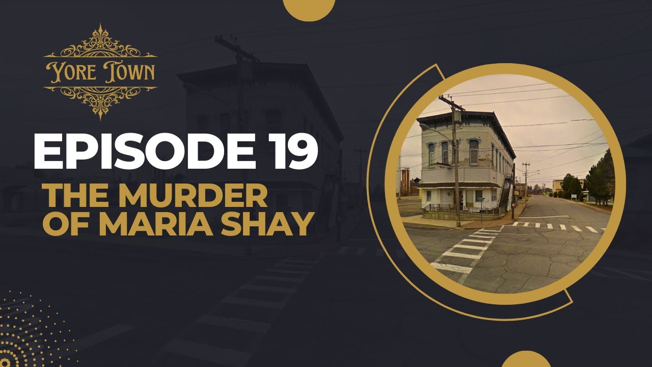 Miss Shay was murdered in Ogdensubrg NY and Yore Town Podcast discusses it.